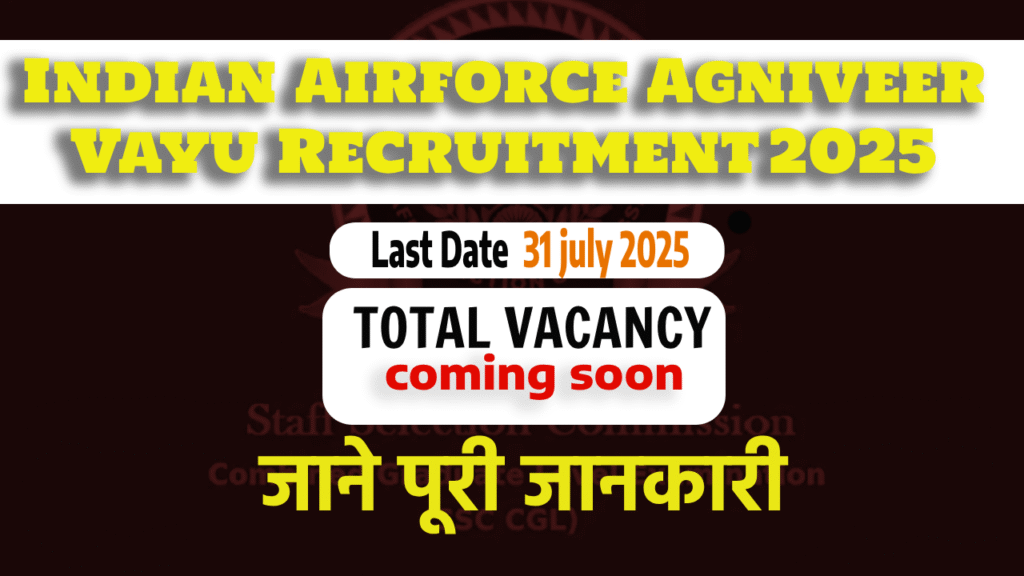 Indian Airforce Agniveer Vayu Recruitment 2025